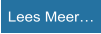 Lees Meer�